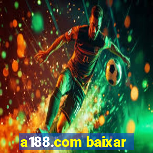 a188.com baixar